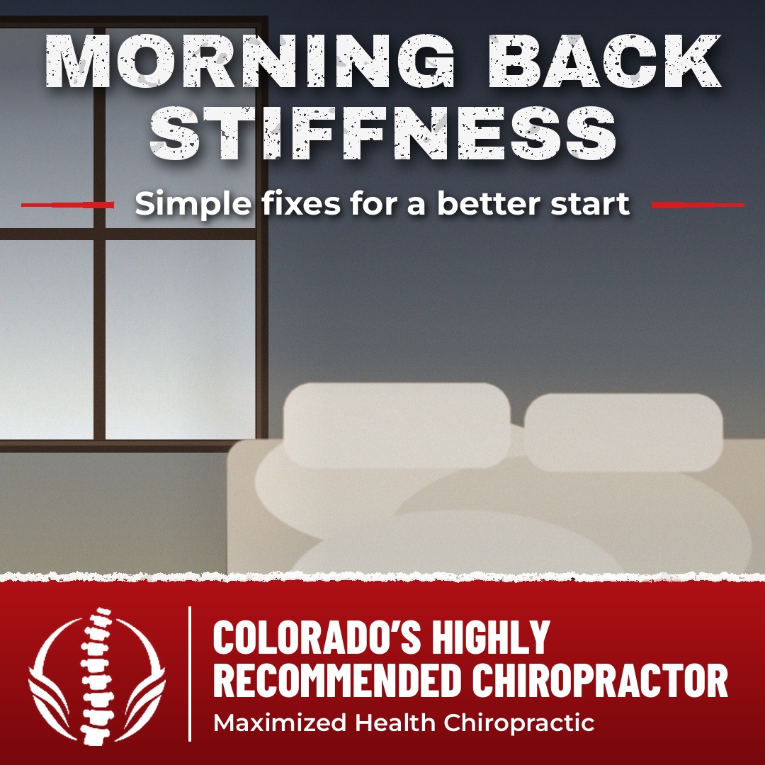 Morning back stiffness - simple fixes for a better start - Colorado's Highly Recommended Chiropractor